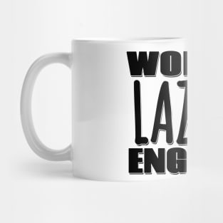 World's Laziest Engineer Mug